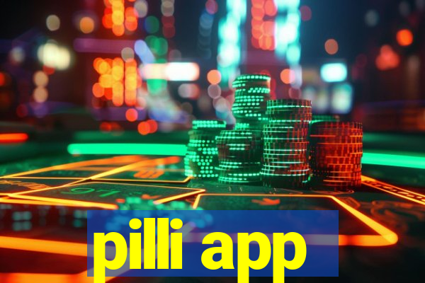 pilli app